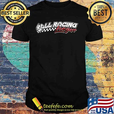 Roll racing league toilet paper shirt