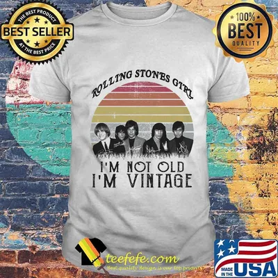 Rolling stones girl i'm not old i'm vintage retro signatures shirt