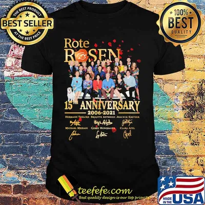 Rote rosen 15th anniversary 2006 2021 signatures shirt