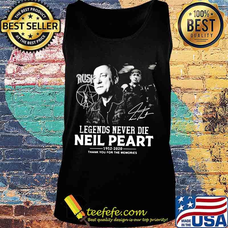 Rush legends never die neil peart 1952 2020 thank you for the memories signatures s Tank top Rush legends never die neil peart 1952 2020 thank you for the memories signatures s Tank top