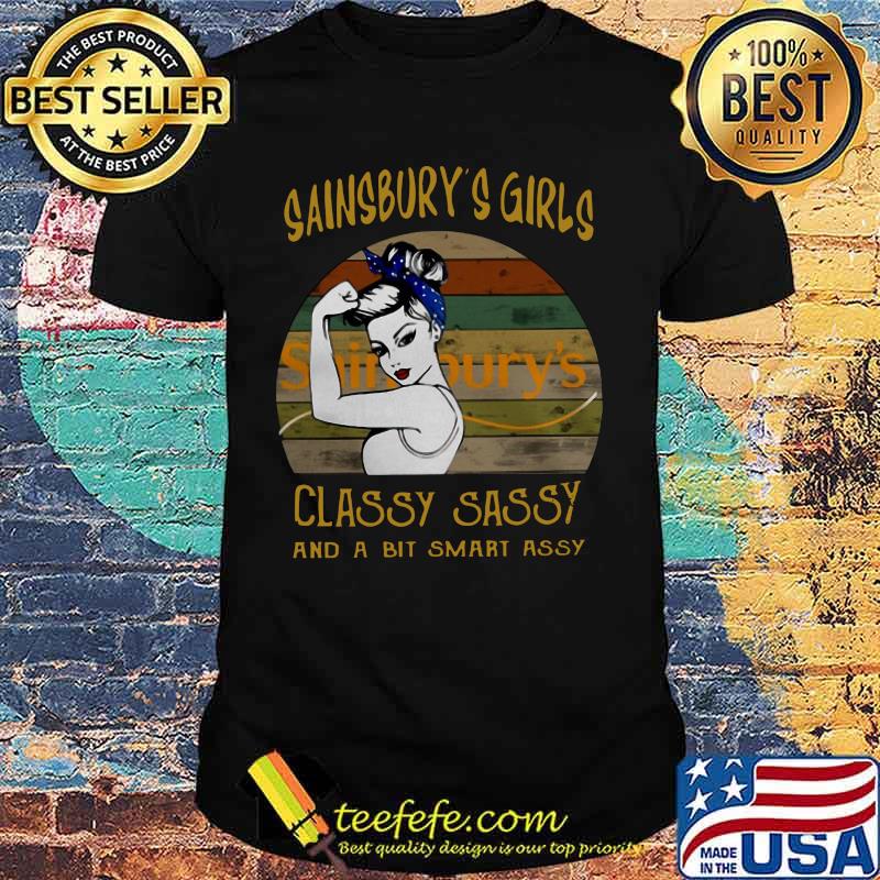 Sainsbury's girl classy sassy and a bit smart assy vintage retro shirt