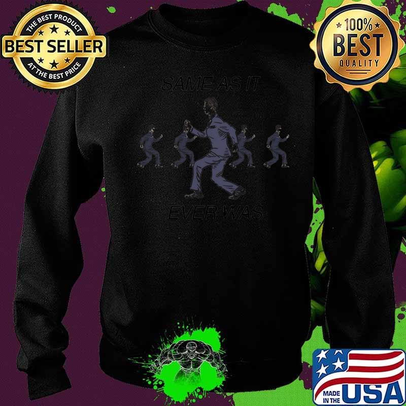Same as it ever was s Sweater Same as it ever was s Sweater