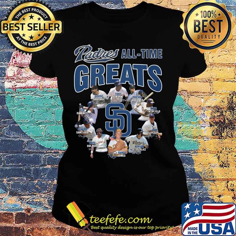 San diego padres baseball all time greats signatures s Ladies tee San diego padres baseball all time greats signatures s Ladies tee