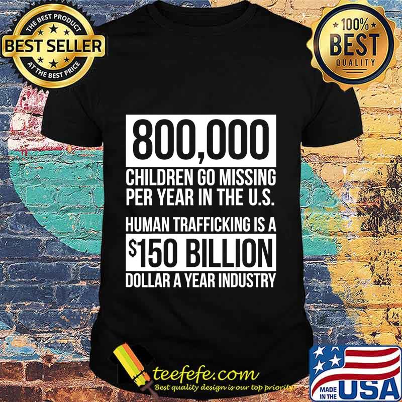 Save Our Children End Child Trafficking Awareness Stats T-Shirt
