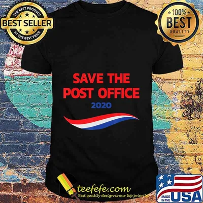 Save the Post Office 2020 Vote-By-Mail-in USA Election Gift T-Shirt