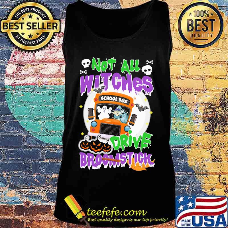 School Bus Not All witches drive broomstick Halloween s Tank top School Bus Not All witches drive broomstick Halloween s Tank top
