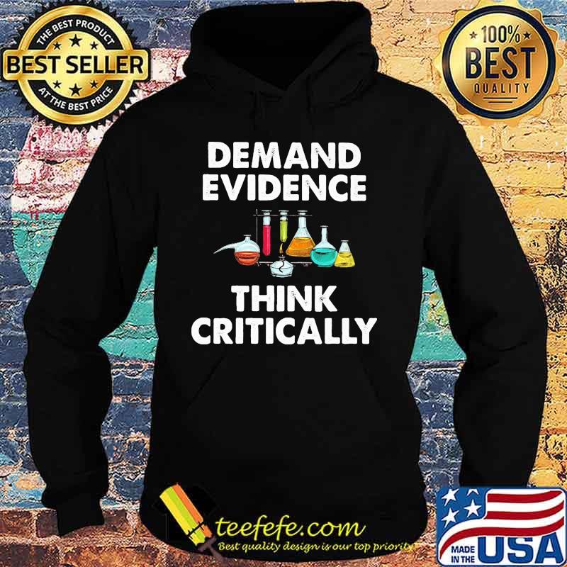 Science demand evidence think critically s Hoodie Science demand evidence think critically s Hoodie