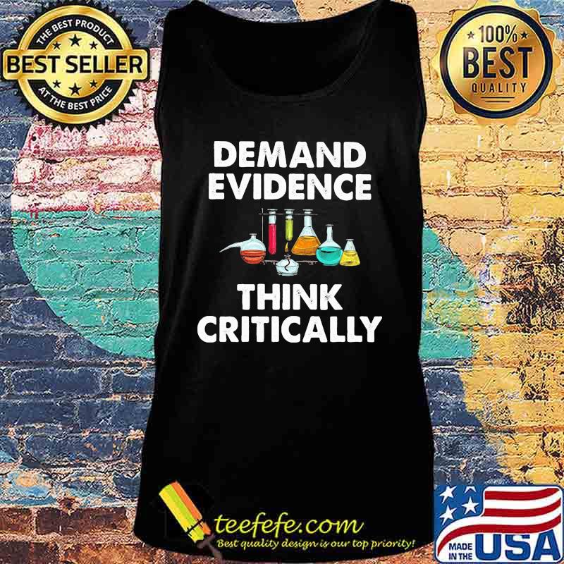 Science demand evidence think critically s Tank top Science demand evidence think critically s Tank top