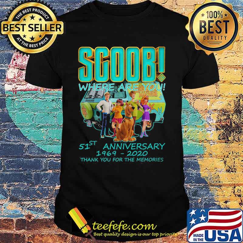 Scoob where are you 51st anniversary 1969 2020 thank you for the memories shirt