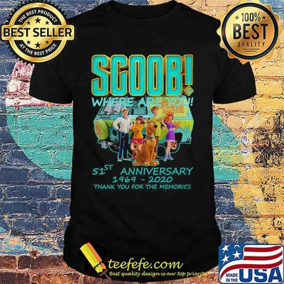 Scoob where are you 51st anniversary 1969 2020 thank you for the memories signatures shirt