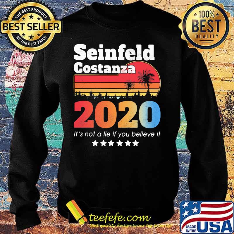 Seinfeld costanza 2020 it's not a lie if you believe it stars vintage retro s Sweater Seinfeld costanza 2020 it's not a lie if you believe it stars vintage retro s Sweater