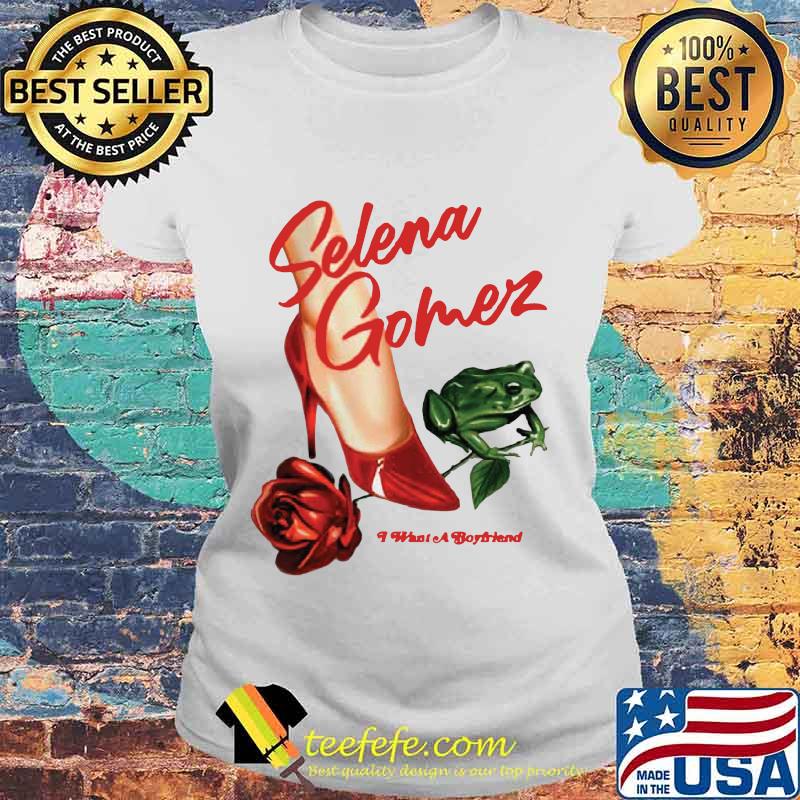 Selena gomez i want a boyfriend rose high heels and frog s Laides tee Selena gomez i want a boyfriend rose high heels and frog s Laides tee