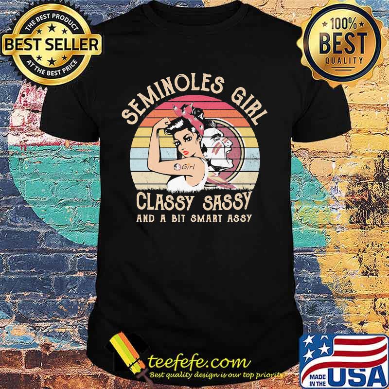 Seminoles girl classy sassy and a bit smart assy vintage retro shirt