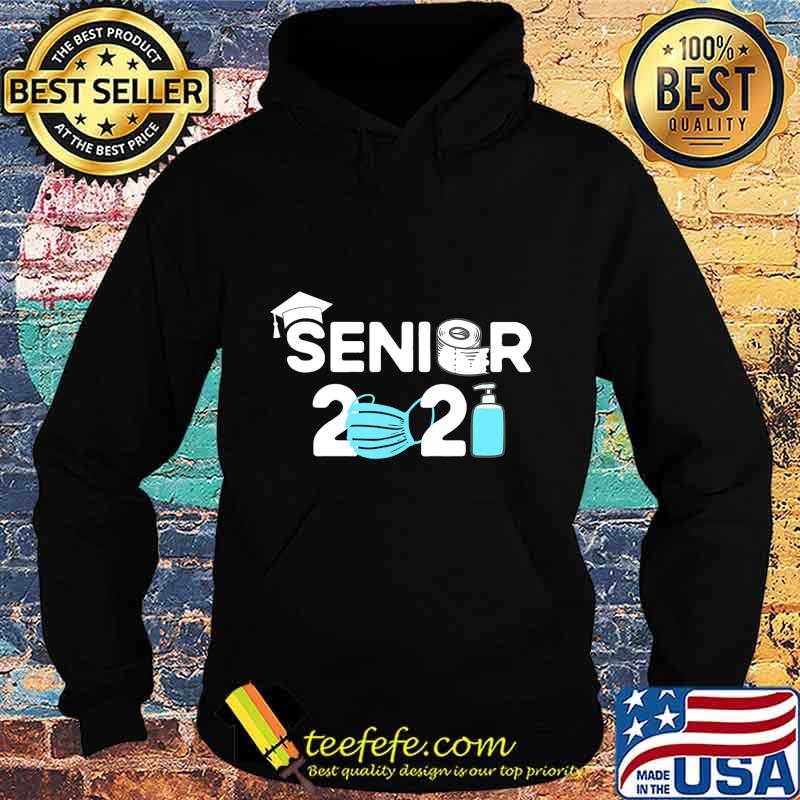 Senior class of 2021 mask and toilet paper graduation s Hoodie Senior class of 2021 mask and toilet paper graduation s Hoodie