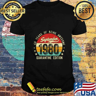 September 1980 Gift Vintage 40th Birthday Quarantine Edition T-Shirt