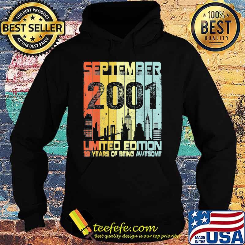 September 2001 limited edition 19 years of being awesome retro s Hoodie September 2001 limited edition 19 years of being awesome retro s Hoodie