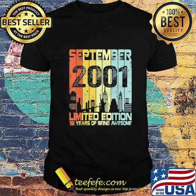 September 2001 limited edition 19 years of being awesome retro shirt