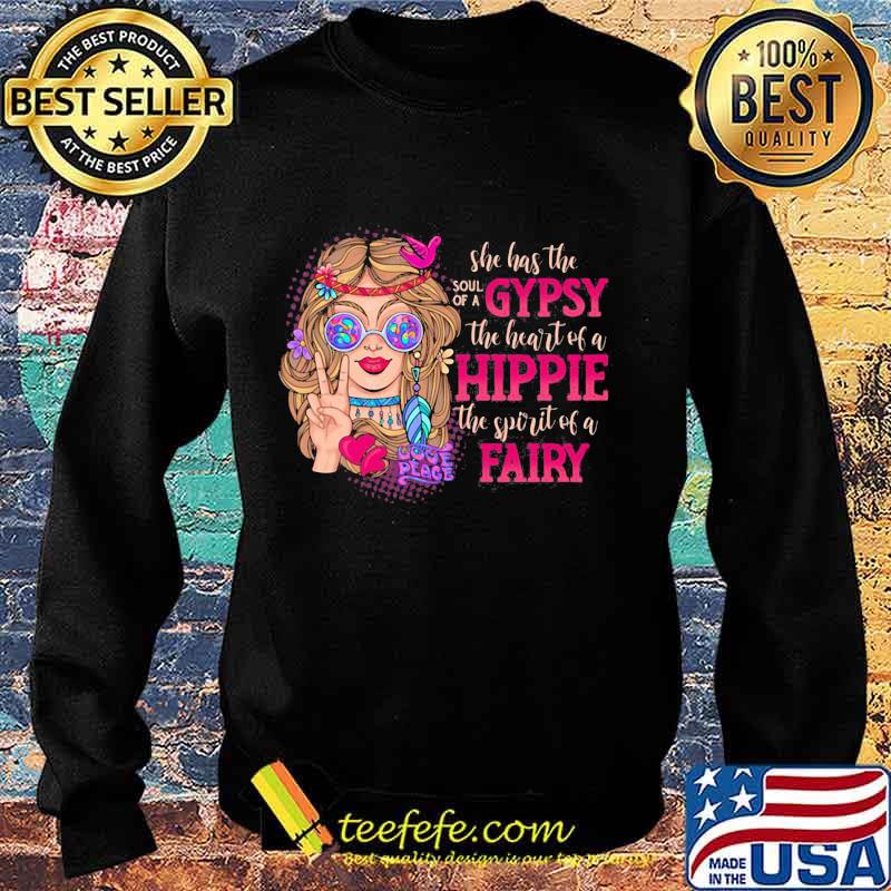 She has the soul of a gypsy the heart of a hippie the spirit of a fairy flowers s Sweater She has the soul of a gypsy the heart of a hippie the spirit of a fairy flowers s Sweater