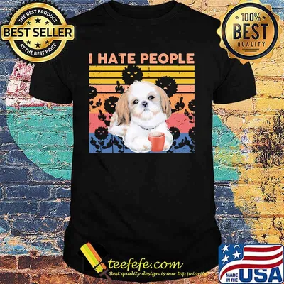Shih Tzu I hate people vintage retro shirt