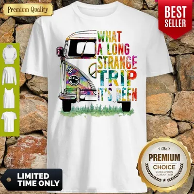 What A Long Strange Trip Its Been Hippie Bus Peace Shirt
