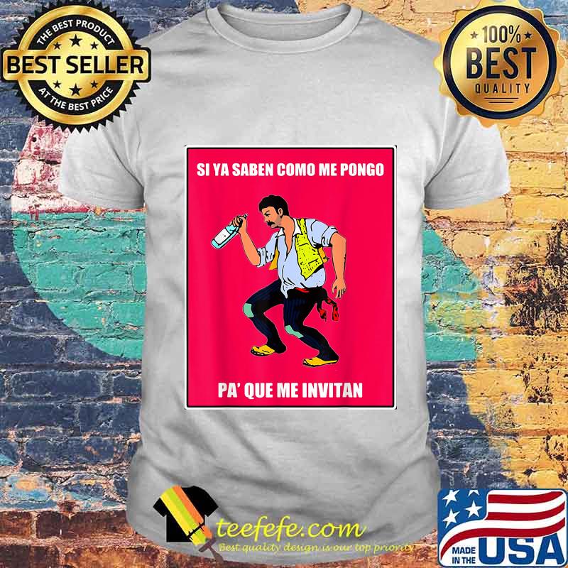 Si ya saben como me pongo pa que me invitan wine shirt