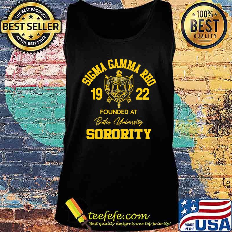 Sigma gamma rho 1922 founded at butler university sorority s Tank top Sigma gamma rho 1922 founded at butler university sorority s Tank top