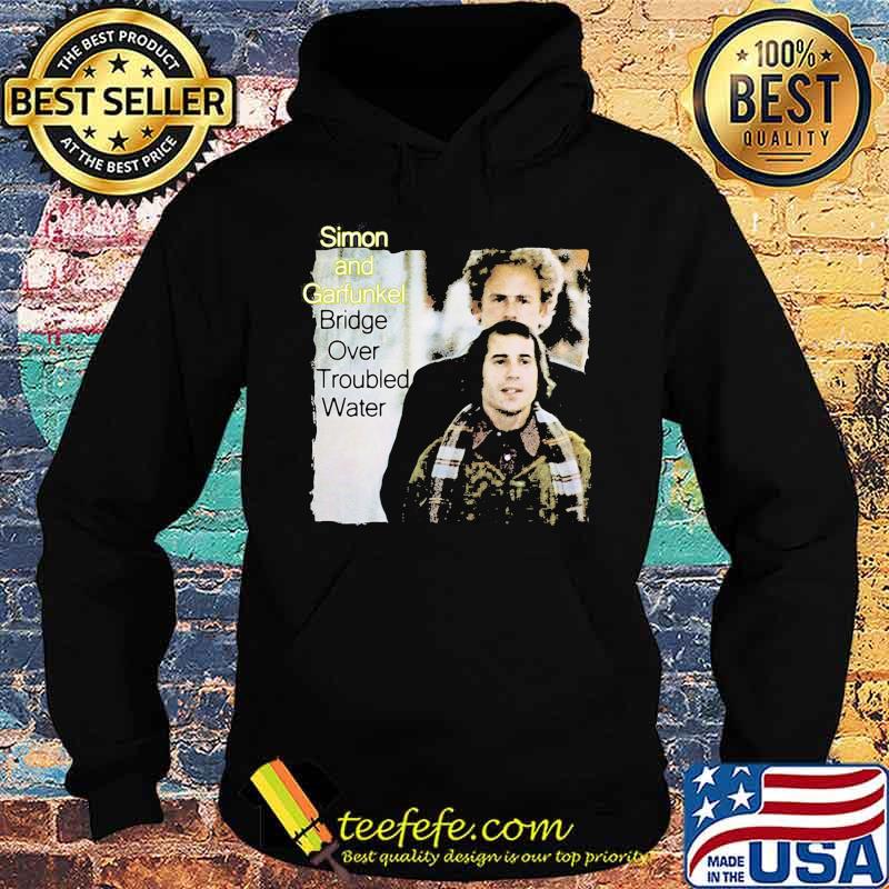 Simon and garfunkel band bridge over troubled water s Hoodie Simon and garfunkel band bridge over troubled water s Hoodie