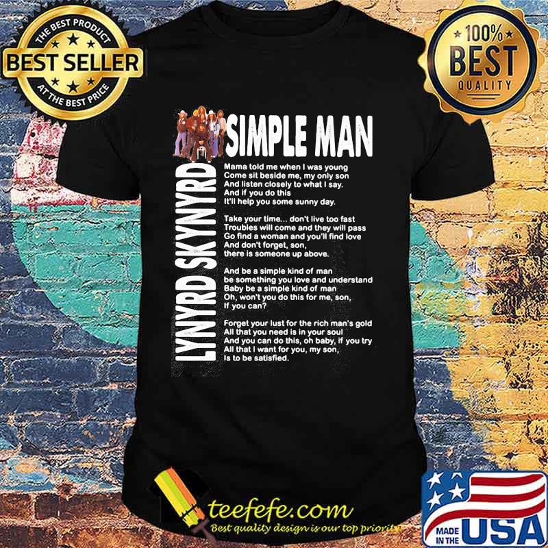 Simple man lynyrd skynyrd band shirt