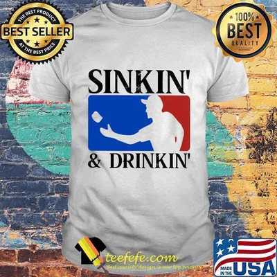 Sinkin and drinkin baseball shirt