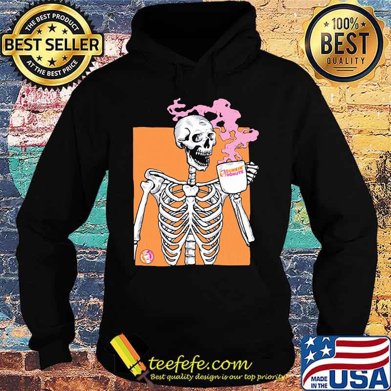 Skeleton drink dunkin donuts coffee s Hoodie Skeleton drink dunkin donuts coffee s Hoodie