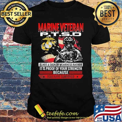 Skeleton marnie veteran ptsd is not a sign of weakness rather it is proof of your strength because you have survived shirt