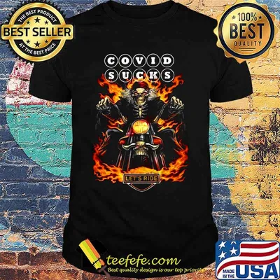 Skeleton motorcycle covid sucks fire shirt