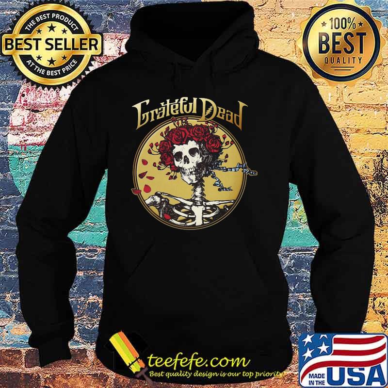 Skeleton roses grateful dead band s Hoodie Skeleton roses grateful dead band s Hoodie