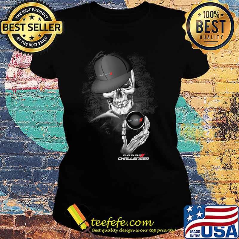 Skeleton skull dodge challenger logo s Ladies tee Skeleton skull dodge challenger logo s Ladies tee