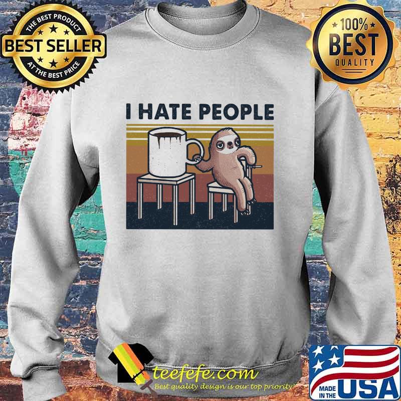 Sloth i hate people vintage retro s Sweater Sloth i hate people vintage retro s Sweater