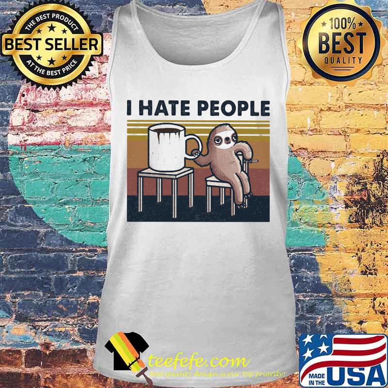 Sloth i hate people vintage retro s Tank top Sloth i hate people vintage retro s Tank top