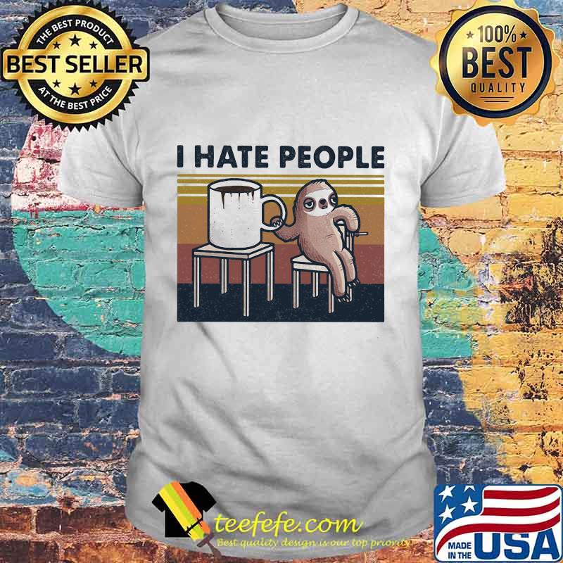 Sloth i hate people vintage retro shirt