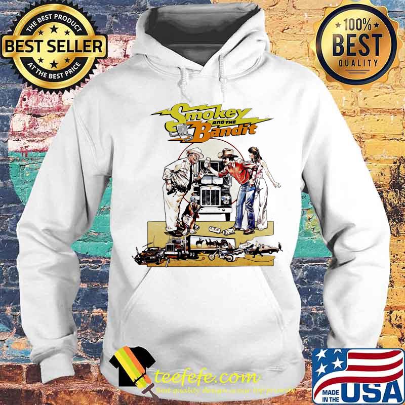 Smokey and the bandit s Hoodie Smokey and the bandit s Hoodie
