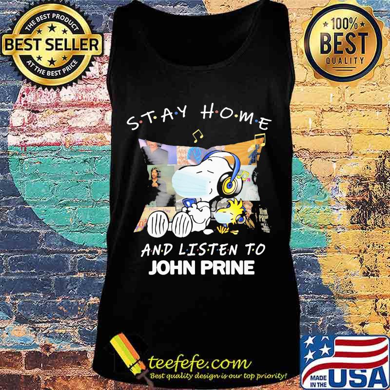 Snoopy and woodstock mask stay home and listen to john prine s Tank top Snoopy and woodstock mask stay home and listen to john prine s Tank top