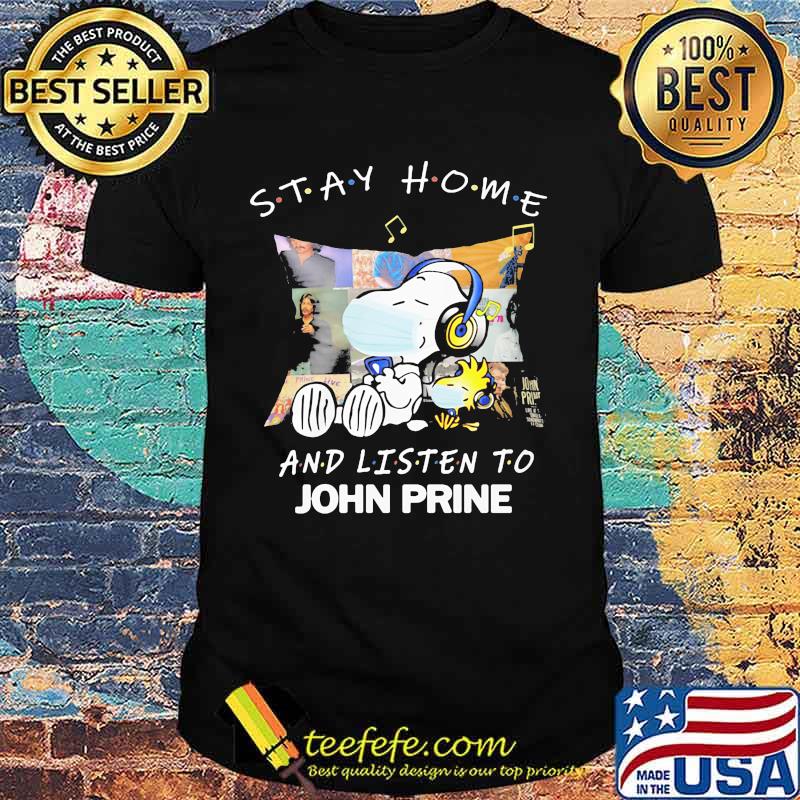 Snoopy and woodstock mask stay home and listen to john prine shirt