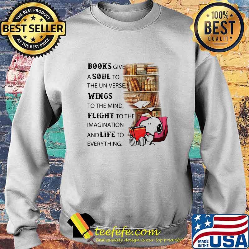 Snoopy books give a soul to the universe wings to the mind flight to the imagination and life to everything s Sweater Snoopy books give a soul to the universe wings to the mind flight to the imagination and life to everything s Sweater