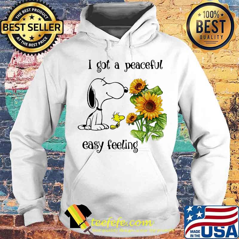Snoopy i got a peaceful easy feeling sunflowers s Hoodie Snoopy i got a peaceful easy feeling sunflowers s Hoodie
