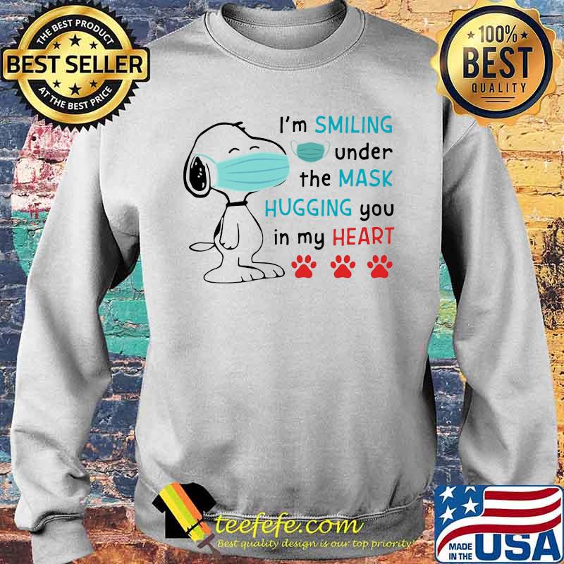 Snoopy i'm smiling under the mask hugging you in my heart paws s Sweater Snoopy i'm smiling under the mask hugging you in my heart paws s Sweater