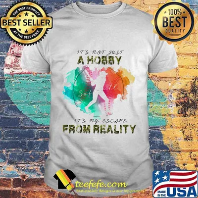 Softball It's not just a hobby it's my escape from reality shirt