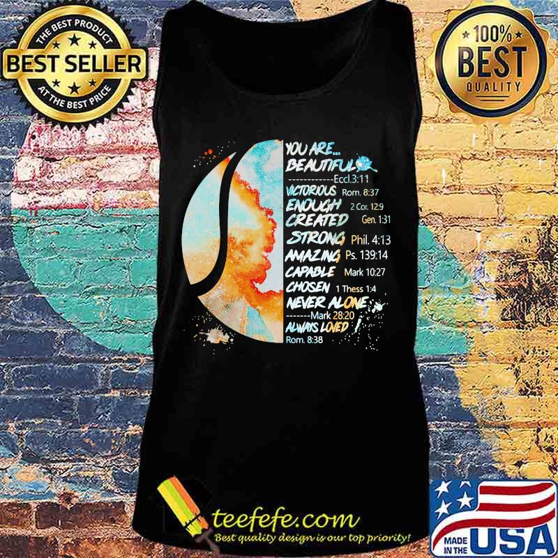 Softball you are beautiful victory enough created strong amazing capable chosen never alone always loned s Tank top Softball you are beautiful victory enough created strong amazing capable chosen never alone always loned s Tank top