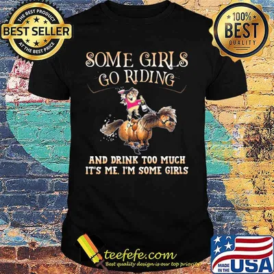 Some girls go riding donkey and drink too much it's me i'm some girls vintage retro shirt