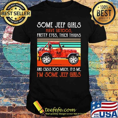 Some girls pretty eyes thick thighs and cuss too much it's me i'm some girls vintage retro shirt