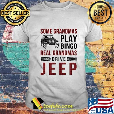 SOME GRANDMAS PLAY BINGO REAL GRANDMAS DRIVE  SHIRT