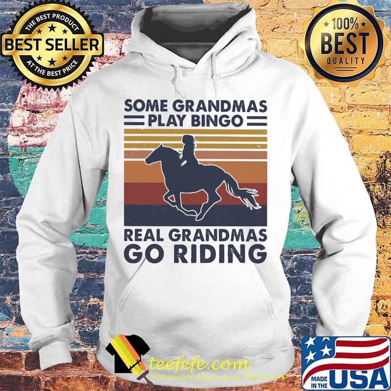 Some grandmas play bingo real grandmas go riding vintage retro s Hoodie Some grandmas play bingo real grandmas go riding vintage retro s Hoodie