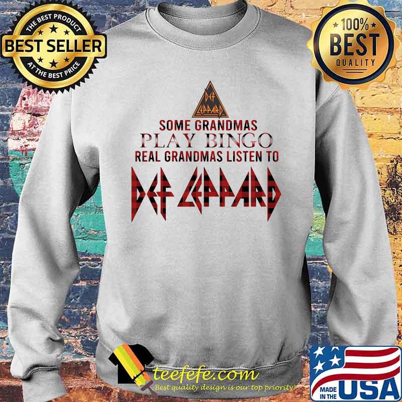 Some grandmas play bingo real grandmas listen to def leppard s Sweater Some grandmas play bingo real grandmas listen to def leppard s Sweater